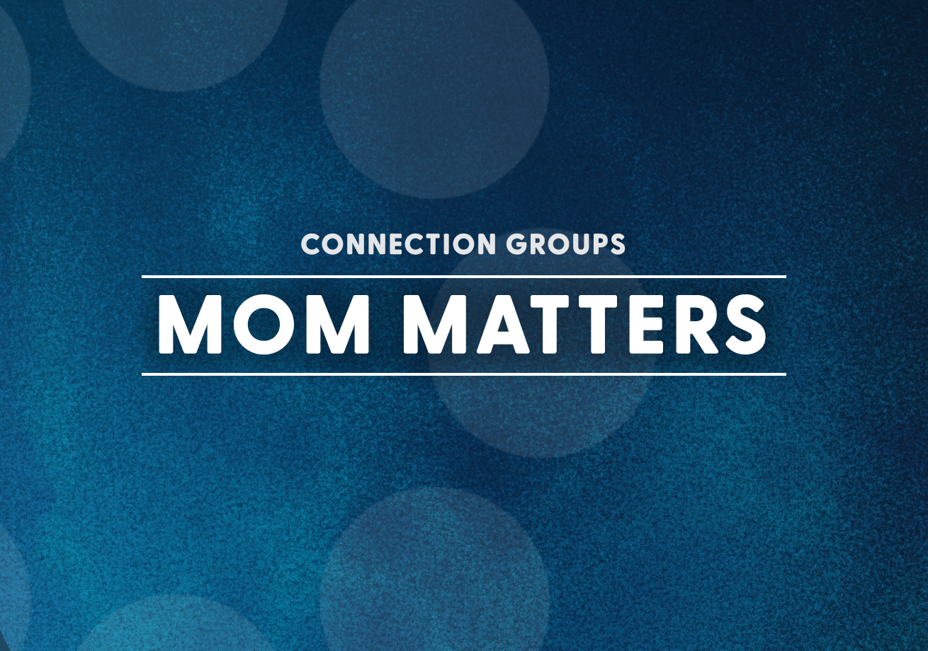 Mom Matters